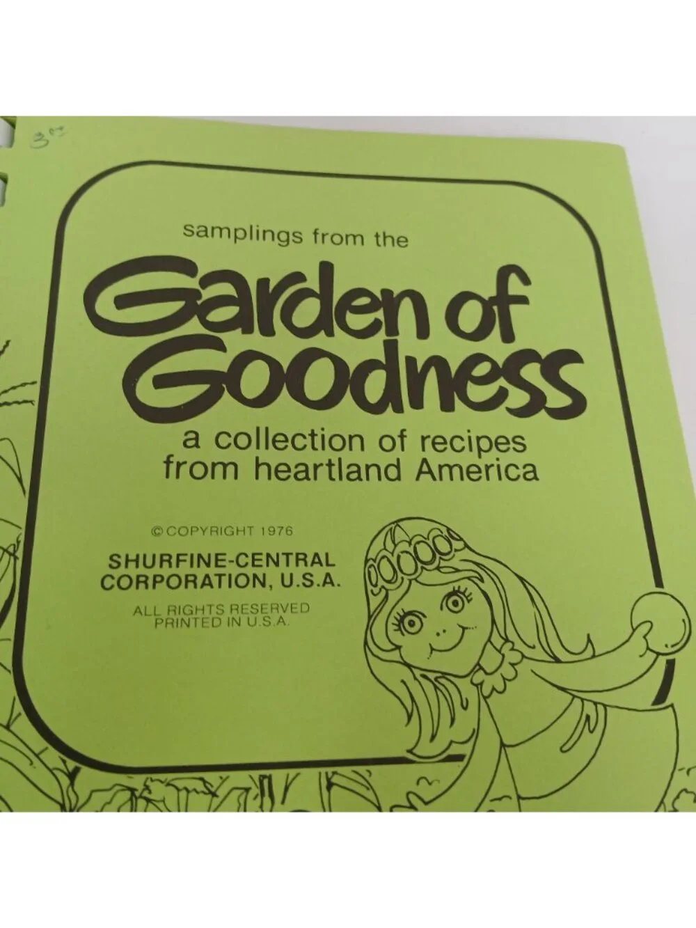 Vintage 1976 Garden Of Goodness Recipes From the Heartland Shurfine #H-6